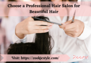 Choose a Professional Hair Salon for Beautiful Hair