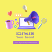 Digitalize Your Brand